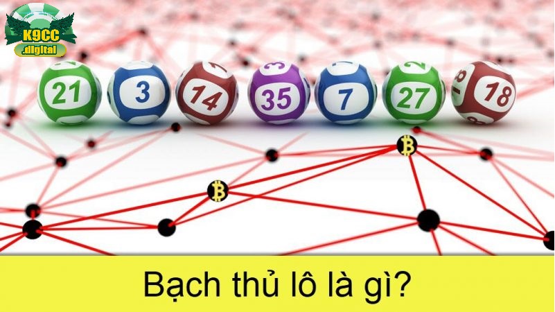 Cách chơi hiệu quả bạch thủ lô là gì?